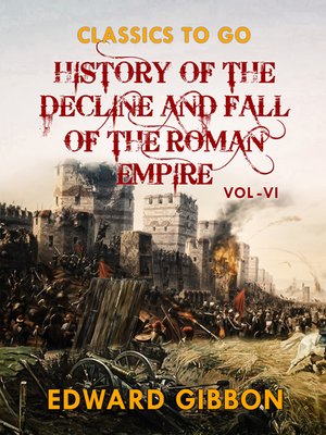 cover image of History of the Decline and Fall of the Roman Empire  Vol VI